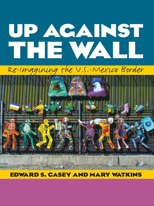 Title details for Up Against the Wall by Edward S. Casey - Available